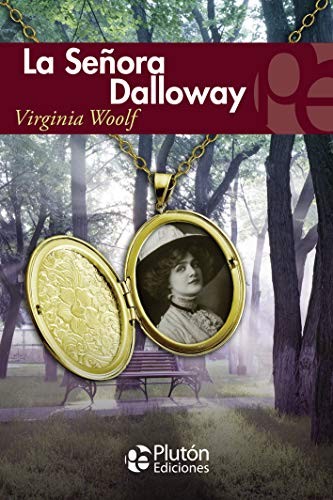 Virginia Woolf, BENJAMIN BRIGGENT: LA SEÑORA DALLOWAY (Paperback, 2018, Plutón Ediciones)