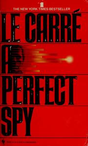 John le Carré: A perfect spy (1987, Bantam Books, Inc.)
