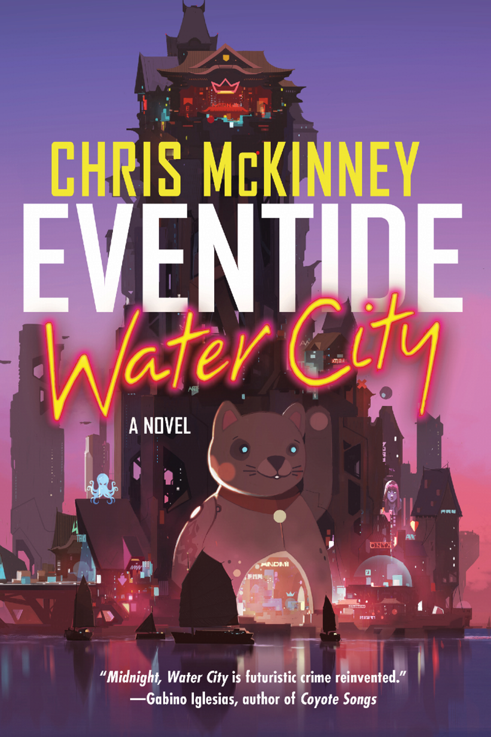 Chris Mckinney: Eventide, Water City (2023, Soho Press, Incorporated)