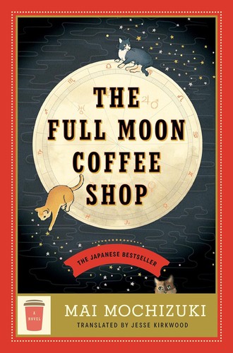 Mai Mochizuki: Full Moon Coffee Shop (2024, Octopus Publishing Group)