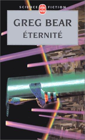 Greg Bear: Eternité (Paperback, French language, LGF)