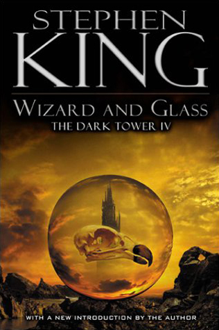 Stephen King: Wizard and Glass (Hardcover, 2003, Viking)