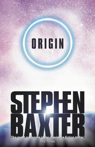 Stephen Baxter: Origin (2001, HarperCollins Publishers)