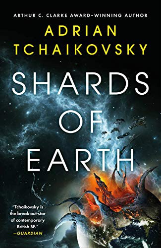 Adrian Tchaikovsky: Shards of Earth (Hardcover, Orbit)