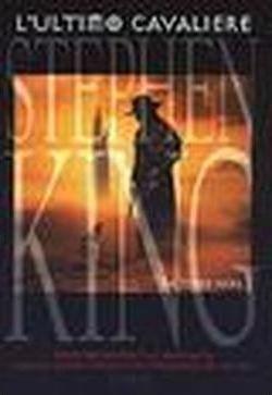 Stephen King: L'ultimo cavaliere. La torre nera (Italian language, 2003)