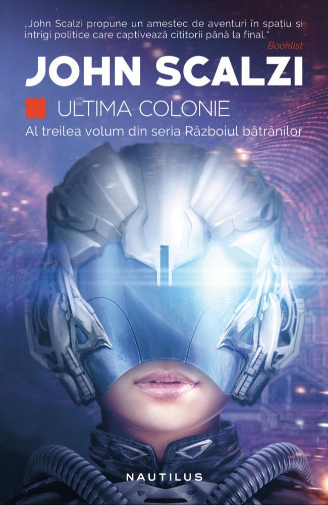 John Scalzi: Ultima colonie (Romanian language)