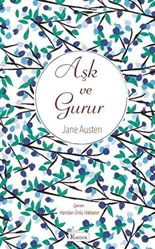 Jane Austen: Ask ve Gurur (Paperback, 2019, Koridor Yayincilik)