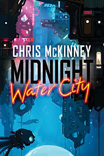 Chris Mckinney: Midnight, Water City (Hardcover, Soho Crime)