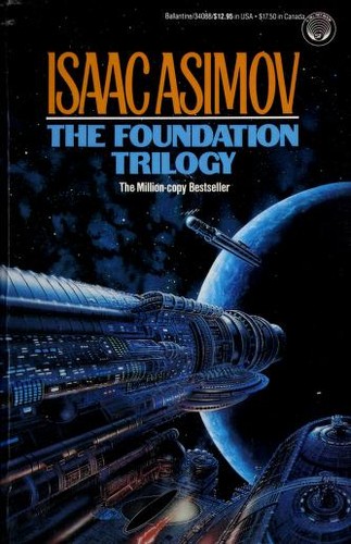 Isaac Asimov: The Foundation Trilogy (Paperback, 1983, Ballantine Books)