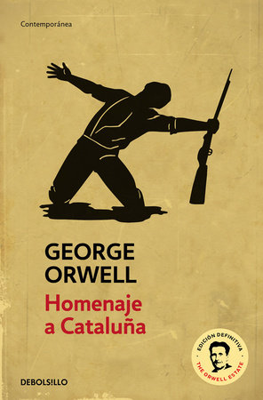 George Orwell: Homenaje a Cataluña (Spanish language, 2021, Penguin Random House Grupo Editorial)