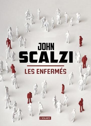 John Scalzi: Les Enfermés (French language, 2016, L'Atalante)