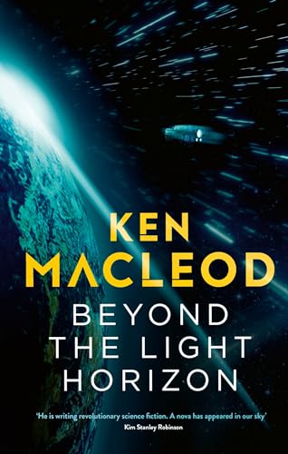 Ken MacLeod: Beyond the Light Horizon (2024, Start Publishing LLC)