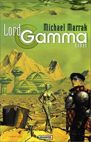 Michael Marrak: Lord Gamma (German language, 2000)