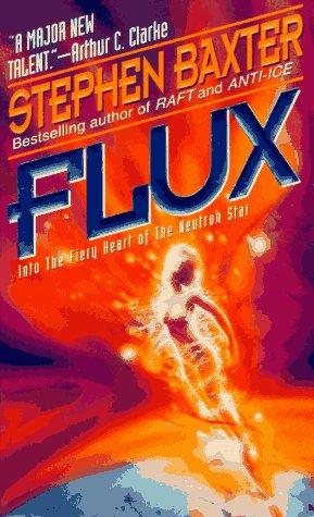 Stephen Baxter: Flux (Paperback, Eos)