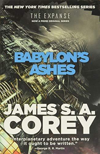 James S.A. Corey: Babylon's Ashes (The Expanse, #6) (2017)