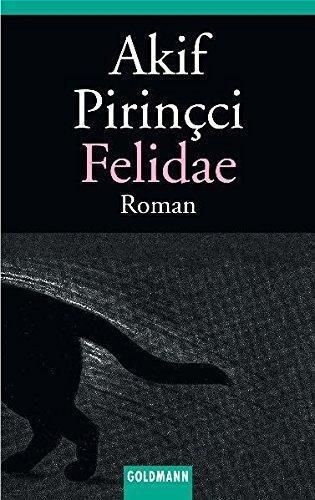 Akif Pirinçci: Felidae (Felidae, #1) (Paperback, German language, 1989, Wilhelm Goldmann Verlag GmbH)