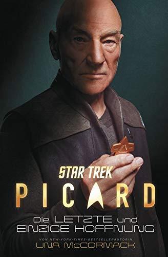 Una McCormack: Picard Die letzte und einzige Hoffnung (German language)
