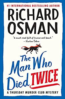 Richard Osman: The Man Who Died Twice (Hardcover, Pamela Dorman Books)