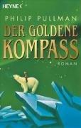 Philip Pullman: Der Goldene Kompass (His Dark Materials, #1) (Paperback, German language, 2004, Distribooks)