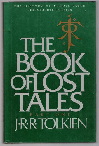 J. R. R. Tolkien: The book of lost tales (Hardcover, 1984, Houghton Mifflin Company)