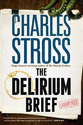 Charles Stross: The Delirium Brief (Paperback, Tor.com)