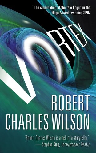 Robert Charles Wilson: Vortex