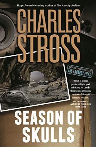 Charles Stross: Season of Skulls (2023, Doherty Associates, LLC, Tom, Tordotcom)