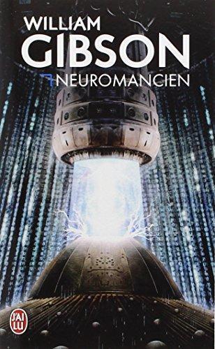 William Gibson: Neuromancien (Paperback, French language, 2009, J'ai Lu)