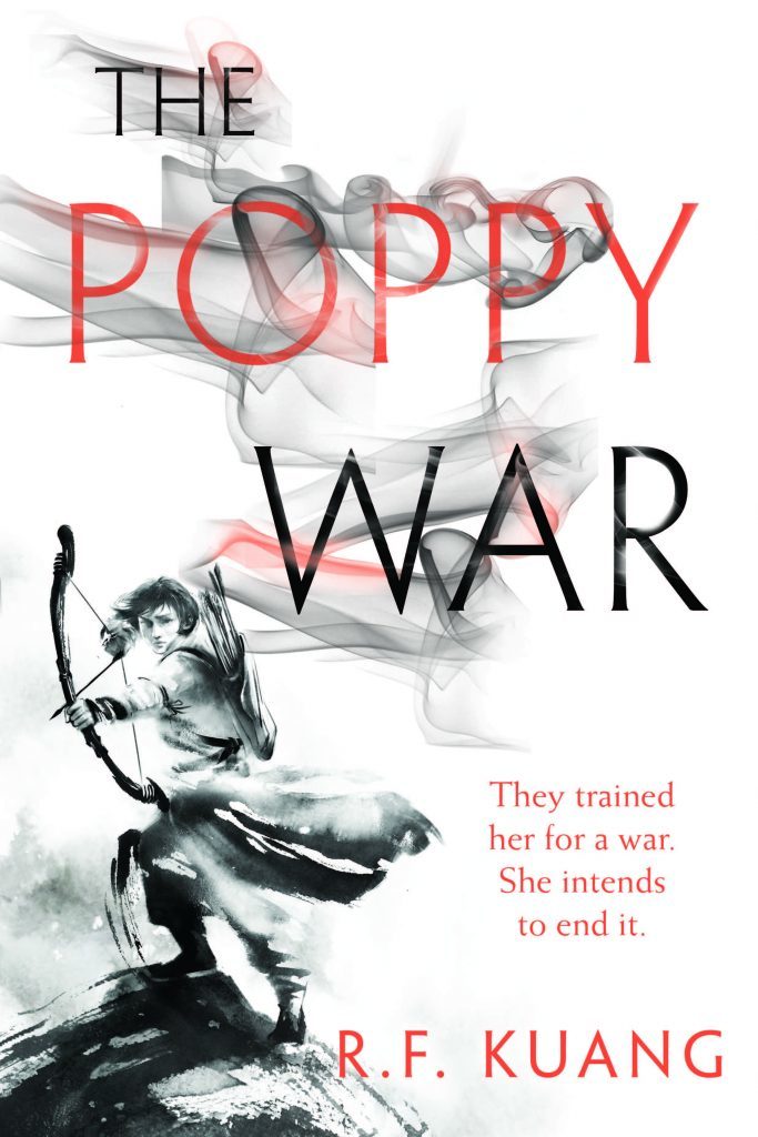 Rebecca F. Kuang: The Poppy War (Hardcover, 2018, Harper Voyager)