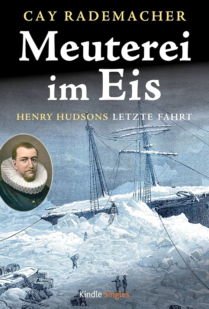 Cay Rademacher: Meuterei im Eis (EBook, Deutsch language)