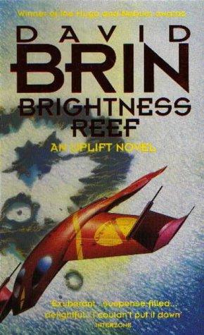 David Brin: Brightness Reef (Uplift) (Paperback, Orbit, Time Warner Books Uk)