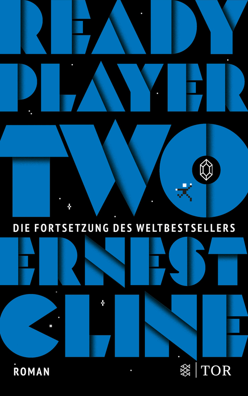 Ernest Cline, Ernest Cline (duplicate), Sara Riffel, Alexandra Jordan, Alexander Weber: Ready Player Two (German language, Fischer TOR)