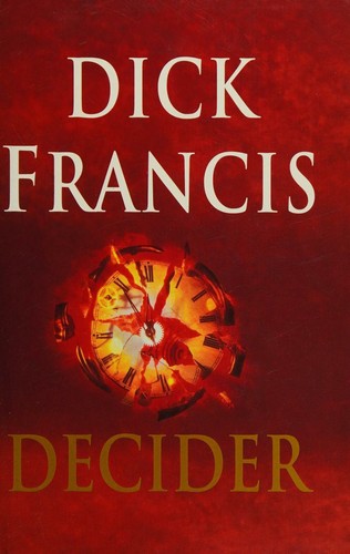 Francis, Dick.: Decider (1993, BCA)
