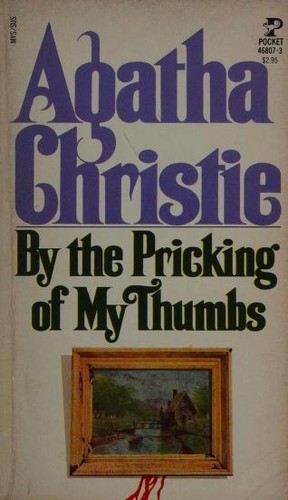 Agatha Christie: By the Pricking of My Thumbs (Paperback, 1983, Pocket)