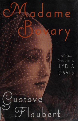 Flaubert Gustave: Madame Bovary (2010, Viking)