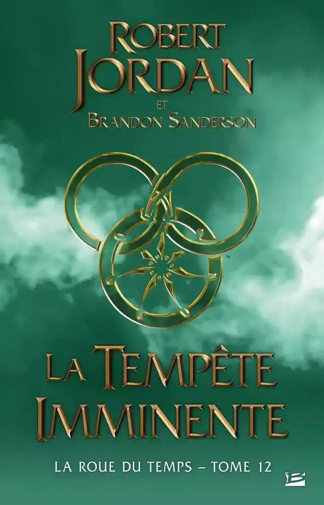 Brandon Sanderson, Robert Jordan: La Roue du Temps Tome 12 (French language, 2021, Bragelonne)