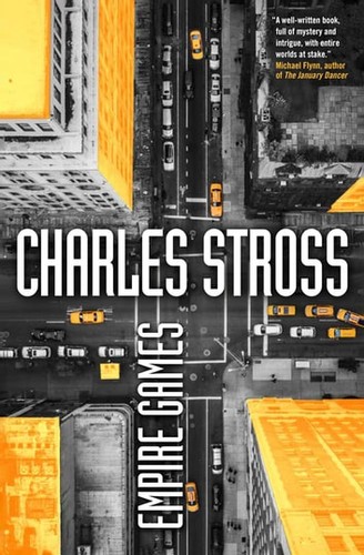 Charles Stross: Empire Games : Empire Games (2017, Pan Macmillan)