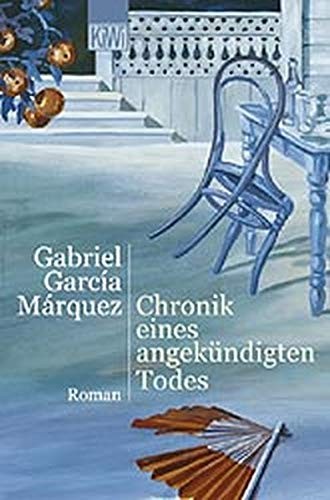 Gabriel García Márquez: Chronik Eines Angekündigten Todes Roman (Paperback)