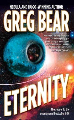 Greg Bear: Eternity (Paperback, Tor Science Fiction)