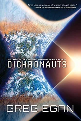 Greg Egan: Dichronauts (2018)