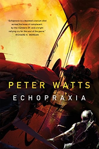 Peter Watts: Echopraxia (Paperback, Tor Books)