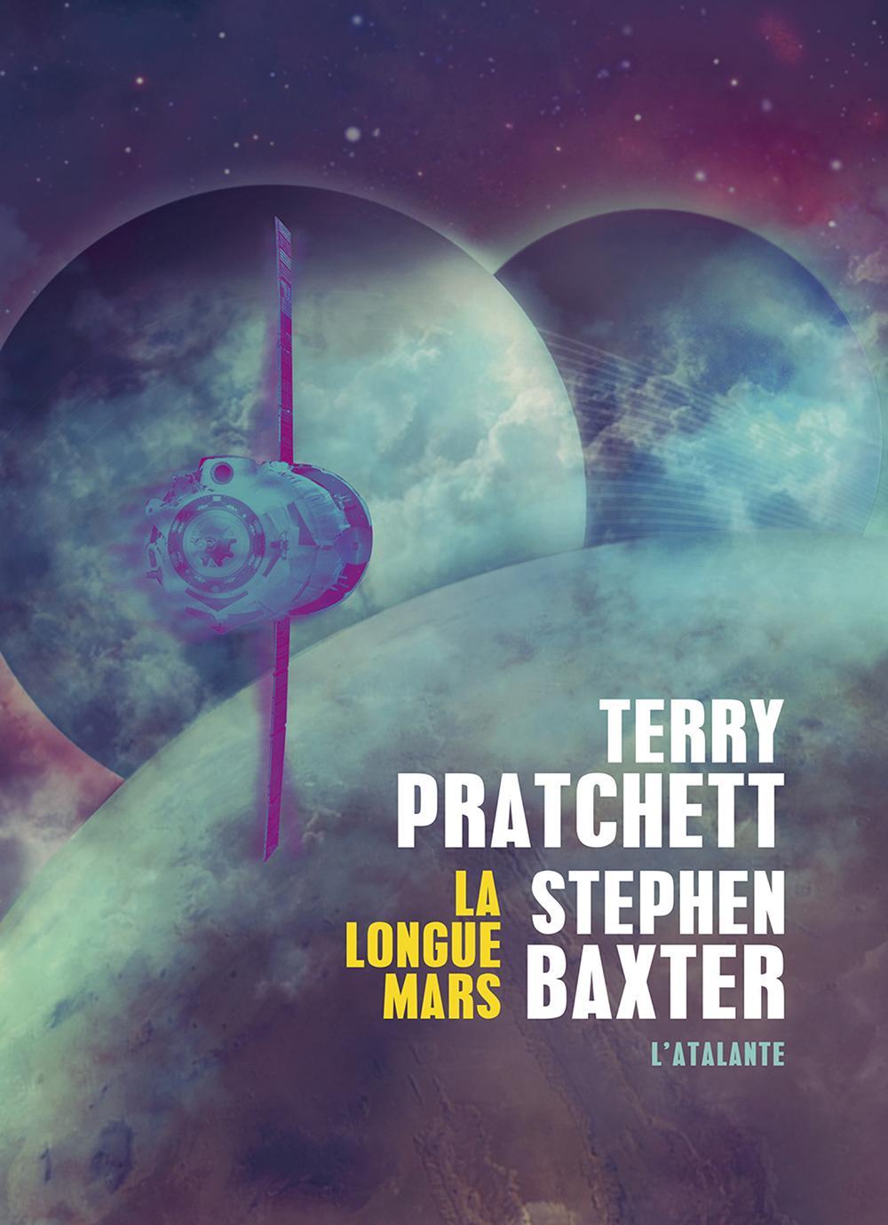 Terry Pratchett, Stephen Baxter: La Longue Mars (French language, 2015, L'Atalante)