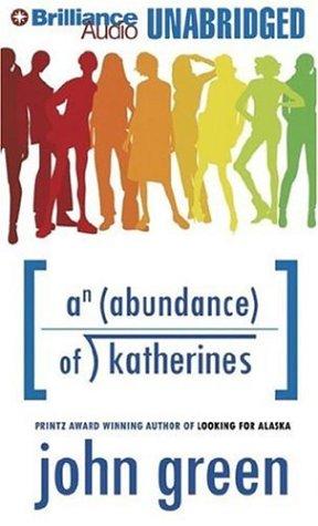 John Green: Abundance of Katherines, An (AudiobookFormat, 2006, Brilliance Audio on MP3-CD)