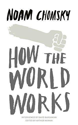 Noam Chomsky: How the World Works (Paperback, Penguin Random House)