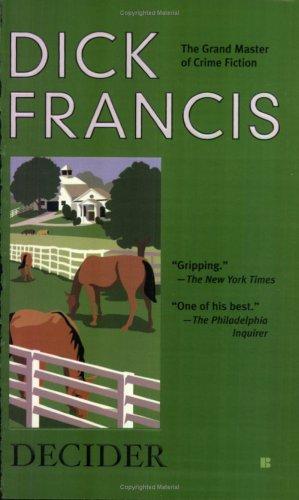 Francis, Dick.: Decider (2004, Berkley)