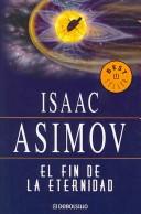 Isaac Asimov: El Fin De La Eternidad (Paperback, Spanish language)