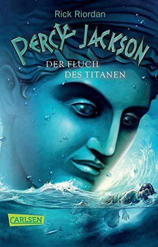 Rick Riordan: Percy Jackson – Der Fluch des Titanen (Hardcover, German language, Carlsen Verlag)