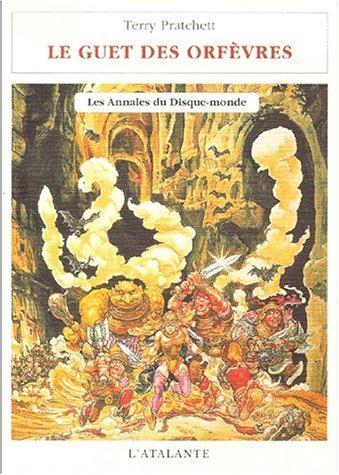 Terry Pratchett: Le guet des orfèvres (French language, 2000)