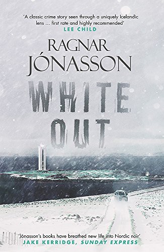 Ragnar Jónasson: Whiteout (Paperback, 2020, Orenda Books)