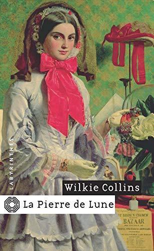 Andronum, Wilkie Collins, Pieter Koster, Sandra Kemp: La pierre de lune (French language, 2003, Editions du Masque)